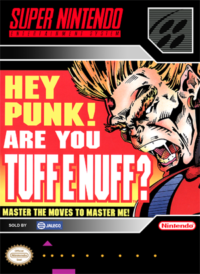 Hey Punk! Are You Tuff E Nuff?